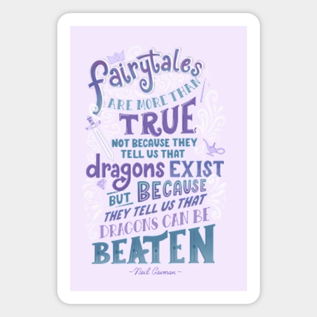 Inspirational Fairytales Quote Magnet by KitCronk